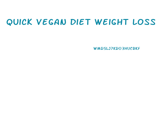 Quick Vegan Diet Weight Loss