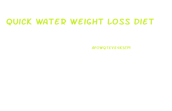 Quick Water Weight Loss Diet