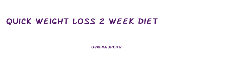 Quick Weight Loss 2 Week Diet