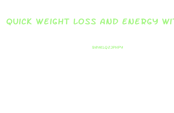 Quick Weight Loss And Energy With Smoothie Diet