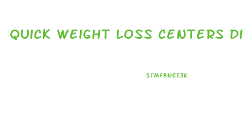 Quick Weight Loss Centers Diet Plan