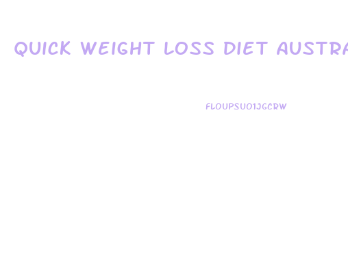 Quick Weight Loss Diet Australia