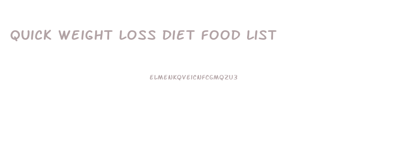 Quick Weight Loss Diet Food List