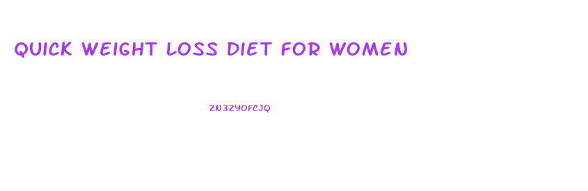 Quick Weight Loss Diet For Women