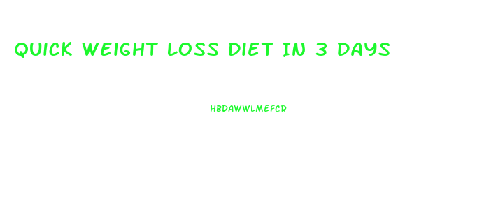 Quick Weight Loss Diet In 3 Days