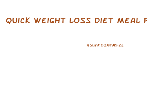 Quick Weight Loss Diet Meal Plan Free