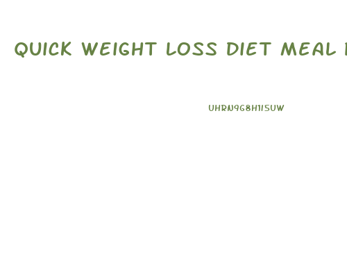 Quick Weight Loss Diet Meal Plan Free