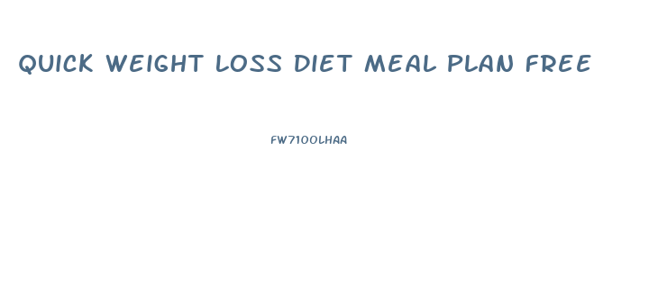 Quick Weight Loss Diet Meal Plan Free