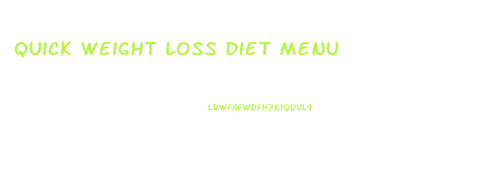 Quick Weight Loss Diet Menu