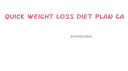 Quick Weight Loss Diet Plan Ga