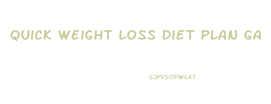 Quick Weight Loss Diet Plan Ga