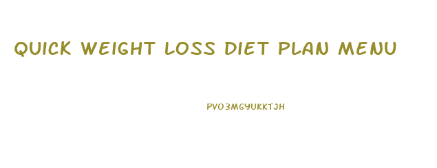 Quick Weight Loss Diet Plan Menu