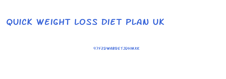 Quick Weight Loss Diet Plan Uk