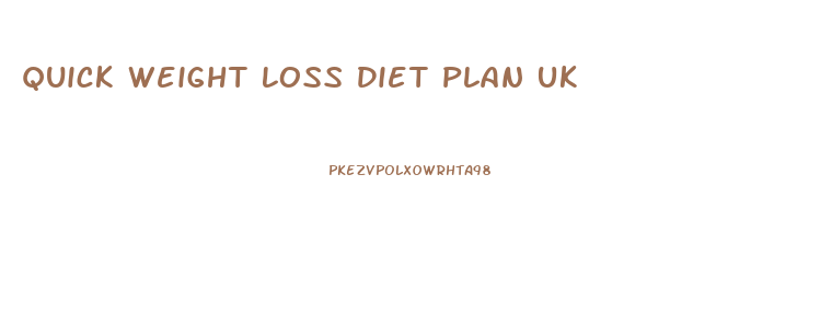 Quick Weight Loss Diet Plan Uk