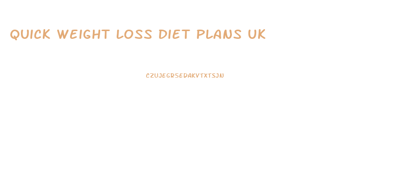 Quick Weight Loss Diet Plans Uk