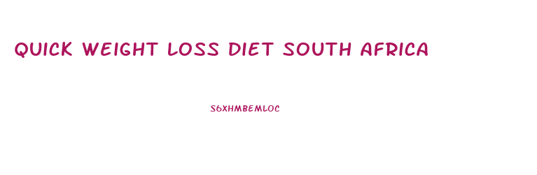 Quick Weight Loss Diet South Africa