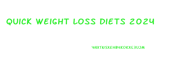 Quick Weight Loss Diets 2024