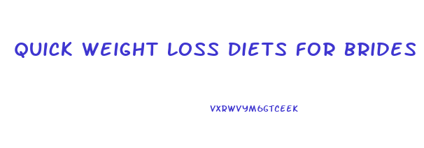 Quick Weight Loss Diets For Brides