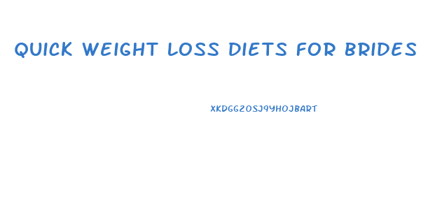 Quick Weight Loss Diets For Brides