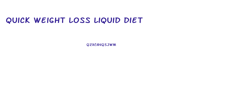 Quick Weight Loss Liquid Diet