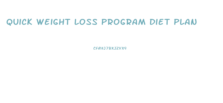 Quick Weight Loss Program Diet Plan