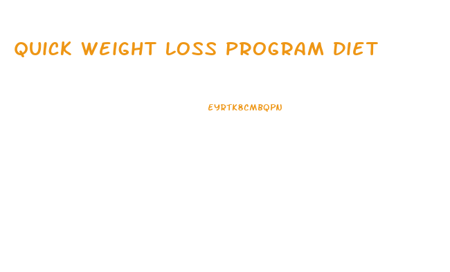 Quick Weight Loss Program Diet