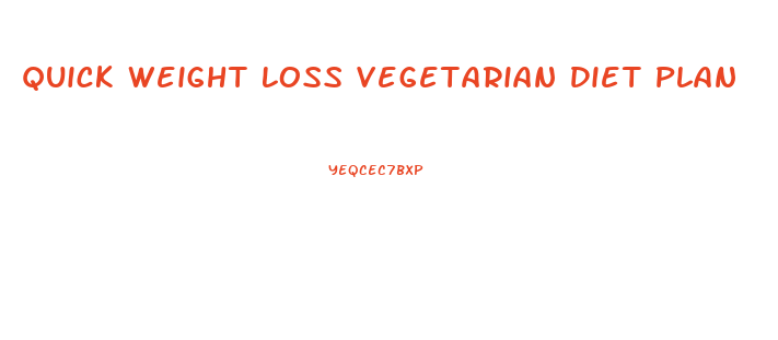 Quick Weight Loss Vegetarian Diet Plan