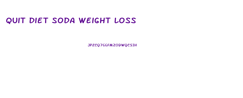 Quit Diet Soda Weight Loss