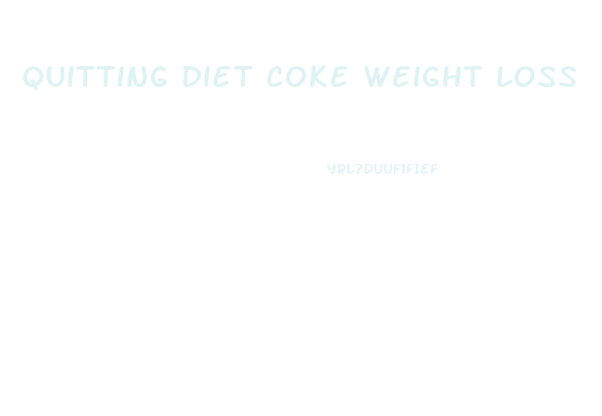 Quitting Diet Coke Weight Loss