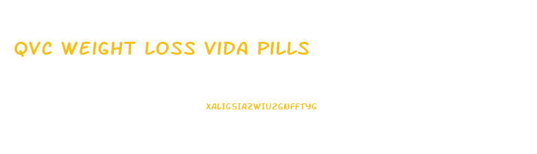 Qvc Weight Loss Vida Pills