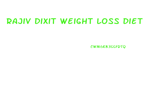 Rajiv Dixit Weight Loss Diet