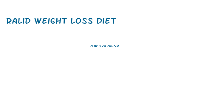 Ralid Weight Loss Diet