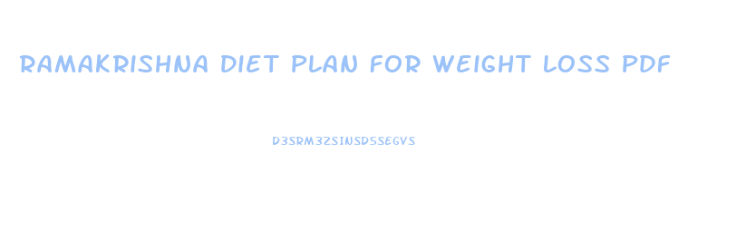 Ramakrishna Diet Plan For Weight Loss Pdf