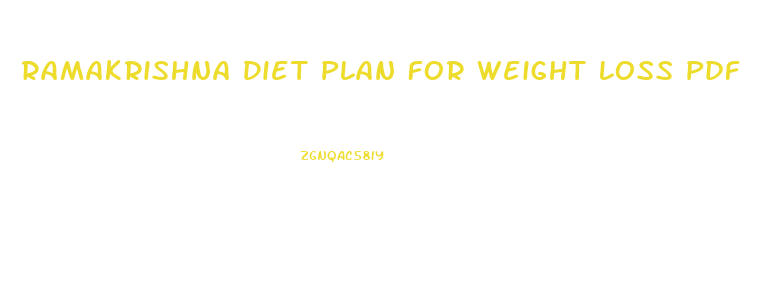 Ramakrishna Diet Plan For Weight Loss Pdf
