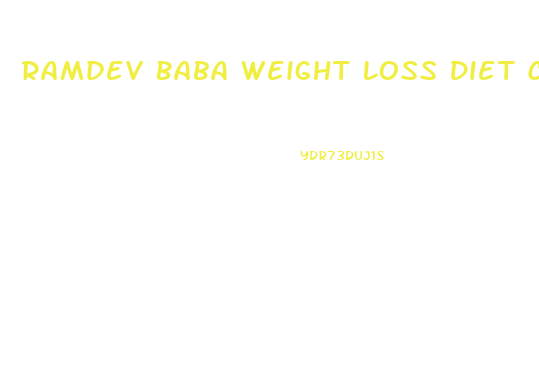 Ramdev Baba Weight Loss Diet Chart