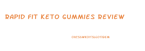 Rapid Fit Keto Gummies Review