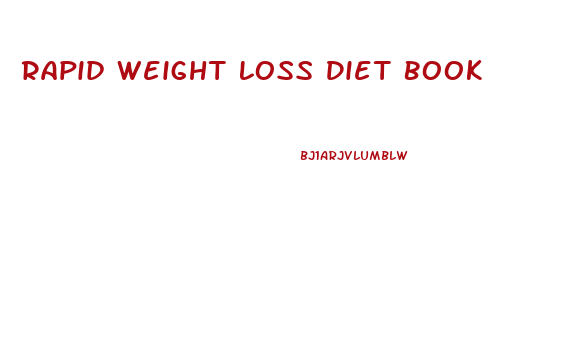 Rapid Weight Loss Diet Book