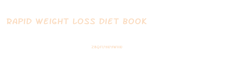 Rapid Weight Loss Diet Book