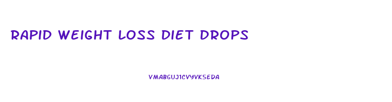 Rapid Weight Loss Diet Drops