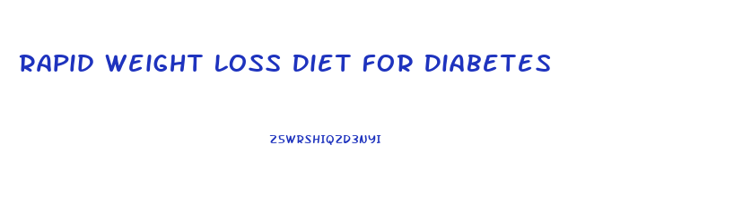 Rapid Weight Loss Diet For Diabetes
