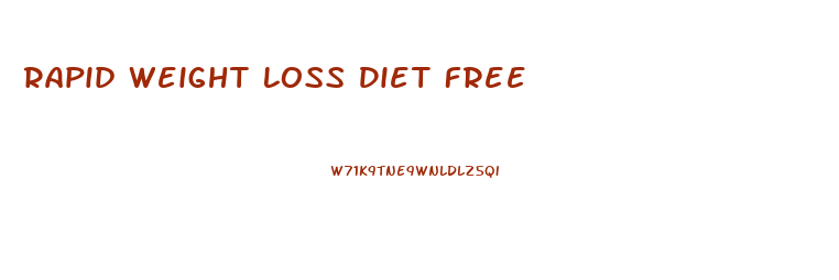 Rapid Weight Loss Diet Free