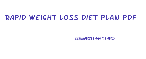 Rapid Weight Loss Diet Plan Pdf