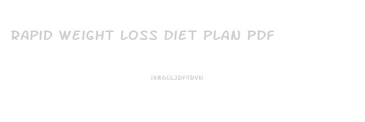 Rapid Weight Loss Diet Plan Pdf