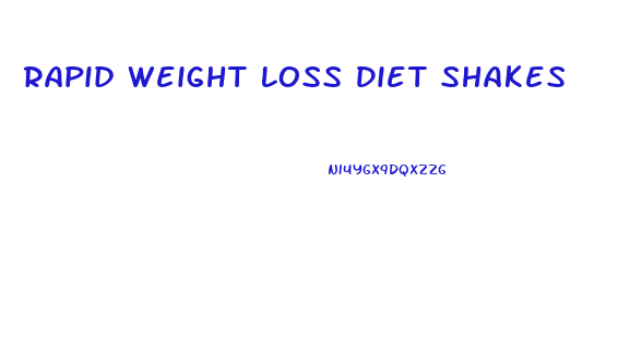 Rapid Weight Loss Diet Shakes