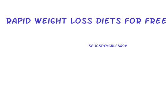 Rapid Weight Loss Diets For Free
