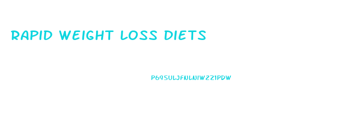 Rapid Weight Loss Diets