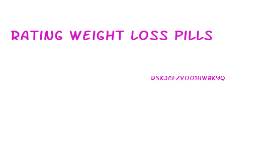 Rating Weight Loss Pills