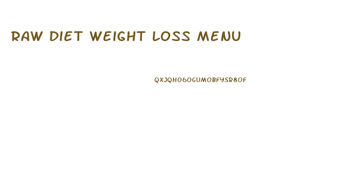 Raw Diet Weight Loss Menu