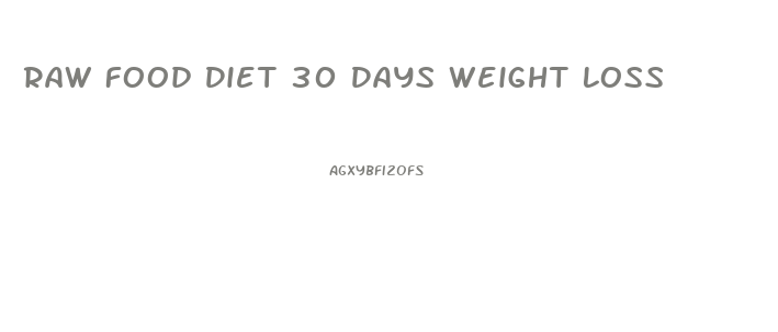 Raw Food Diet 30 Days Weight Loss