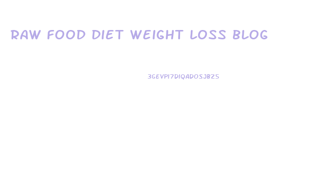 Raw Food Diet Weight Loss Blog